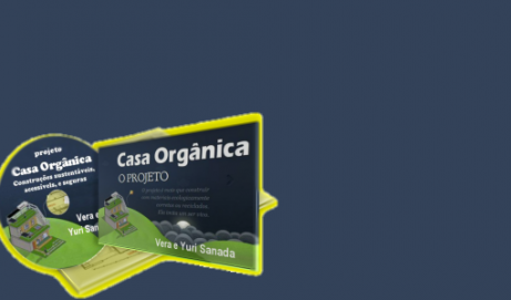Casa Orgânica. Adquira o Kit com livro, DVD e plantas arquitetônicas.